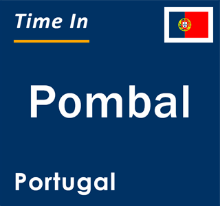 Current local time in Pombal, Portugal