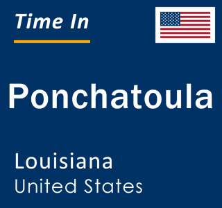 Current local time in Ponchatoula, Louisiana, United States