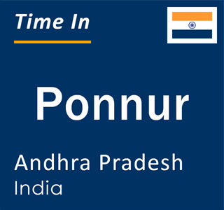 Current time in Ponnur, Andhra Pradesh, India