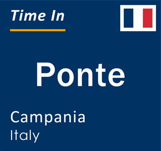 Current local time in Ponte, Campania, Italy