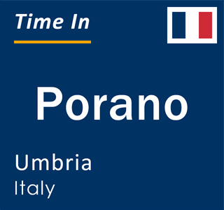 Current local time in Porano, Umbria, Italy