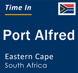 Current local time in Port Alfred, Eastern Cape, South Africa
