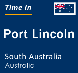 Current local time in Port Lincoln, South Australia, Australia