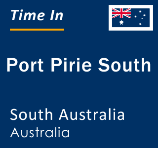 Current local time in Port Pirie South, South Australia, Australia