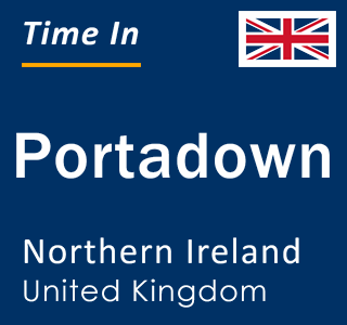 Current local time in Portadown, Northern Ireland, United Kingdom
