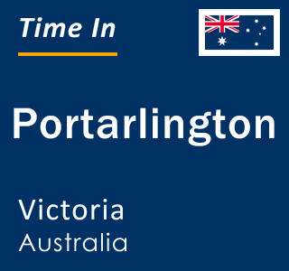 Current local time in Portarlington, Victoria, Australia
