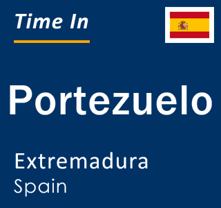 Current local time in Portezuelo, Extremadura, Spain