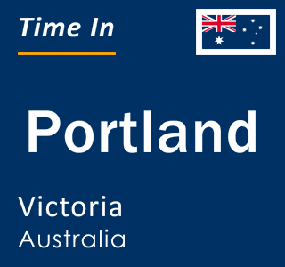 Current local time in Portland, Victoria, Australia