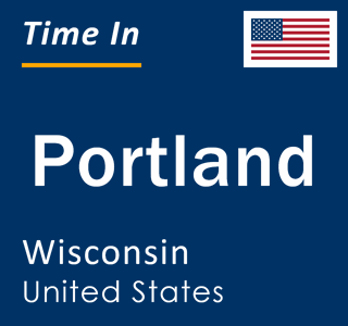 Current local time in Portland, Wisconsin, United States