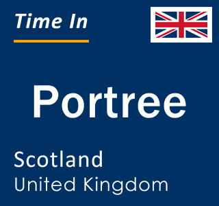 Current local time in Portree, Scotland, United Kingdom