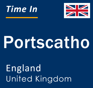 Current local time in Portscatho, England, United Kingdom