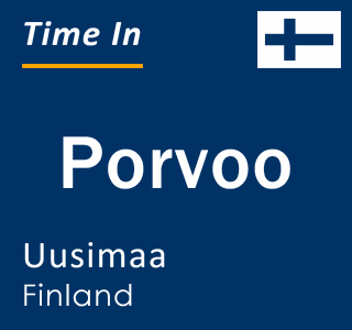 Current time in Porvoo, Uusimaa, Finland