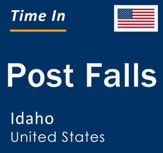 Current time in Post Falls, Idaho, United States