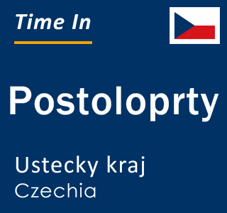 Current local time in Postoloprty, Ustecky kraj, Czechia