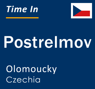 Current local time in Postrelmov, Olomoucky, Czechia