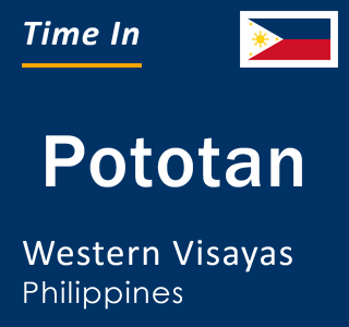 Current local time in Pototan, Western Visayas, Philippines