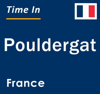 Current local time in Pouldergat, France