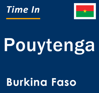 Current local time in Pouytenga, Burkina Faso