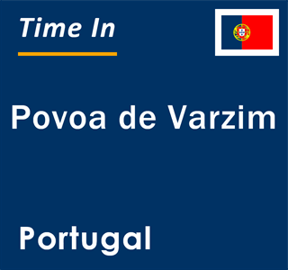Current local time in Povoa de Varzim, Portugal