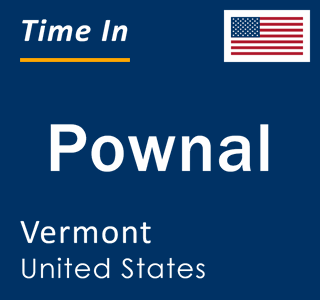 Current local time in Pownal, Vermont, United States