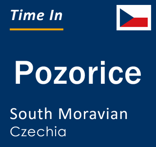 Current local time in Pozorice, South Moravian, Czechia