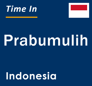 Current local time in Prabumulih, Indonesia