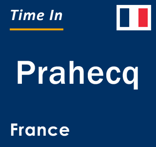 Current local time in Prahecq, France