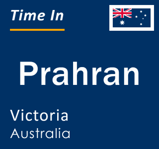Current local time in Prahran, Victoria, Australia