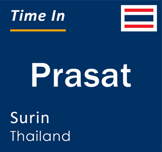 Current local time in Prasat, Surin, Thailand