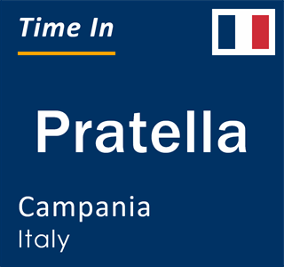 Current local time in Pratella, Campania, Italy