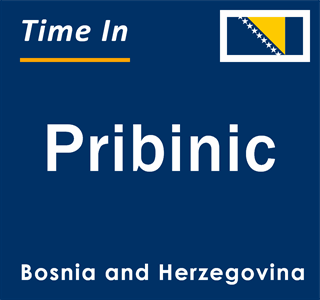 Current local time in Pribinic, Bosnia and Herzegovina