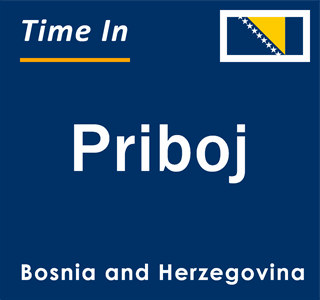 Current local time in Priboj, Bosnia and Herzegovina