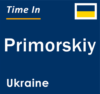 Current local time in Primorskiy, Ukraine