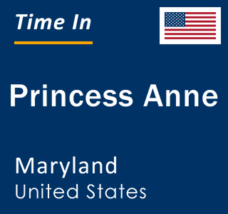 Current local time in Princess Anne, Maryland, United States