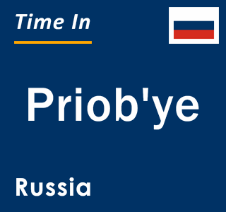 Current local time in Priob'ye, Russia