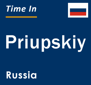 Current local time in Priupskiy, Russia