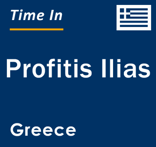 Current local time in Profitis Ilias, Greece