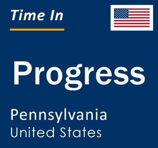 Current local time in Progress, Pennsylvania, United States