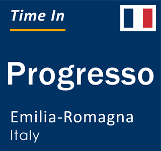 Current local time in Progresso, Emilia-Romagna, Italy
