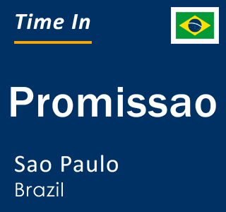 Current local time in Promissao, Sao Paulo, Brazil