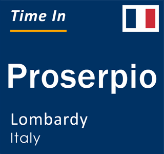 Current local time in Proserpio, Lombardy, Italy