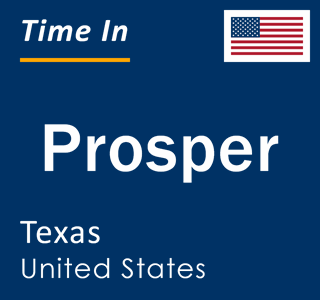 Current local time in Prosper, Texas, United States