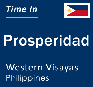 Current local time in Prosperidad, Western Visayas, Philippines