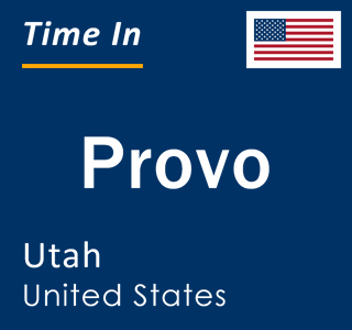 Current local time in Provo, Utah, United States