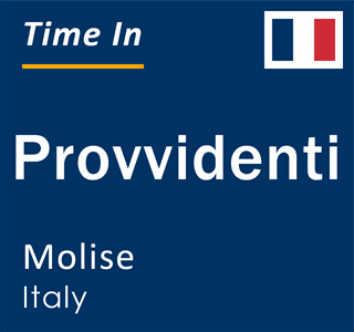 Current local time in Provvidenti, Molise, Italy