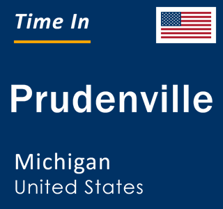 Current local time in Prudenville, Michigan, United States