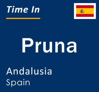 Current local time in Pruna, Andalusia, Spain