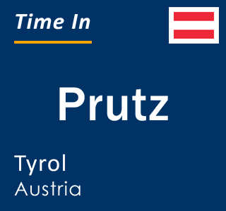 Current local time in Prutz, Tyrol, Austria