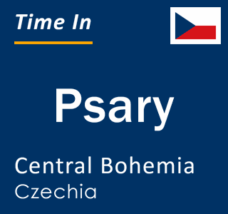 Current local time in Psary, Central Bohemia, Czechia