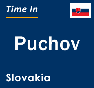 Current local time in Puchov, Slovakia
